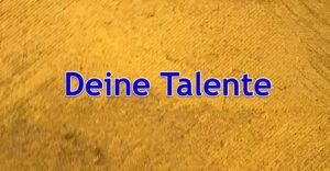 Read more about the article Deine Talente